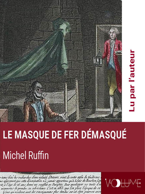 Title details for Le masque de fer démasqué by Michel Ruffin - Available
